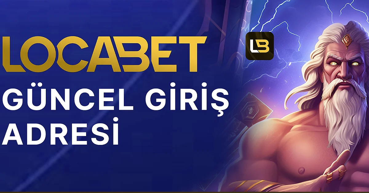 locabet Locabet Güncel Giriş Adresi Rehberi