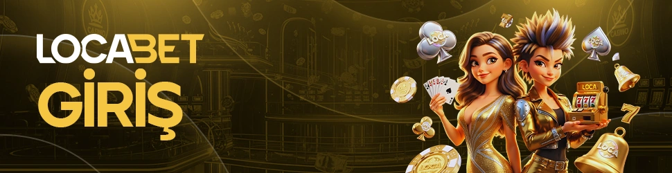 Locabet Giriş Locabet giriş - 2026 güncel casino ve bahis platformu